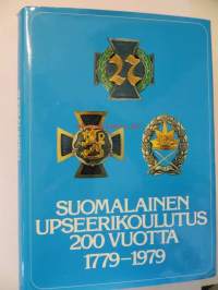 Suomalainen upseerikoulutus 200 vuotta 1779-1979