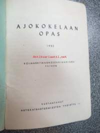 Ajokokelaan opas 1952