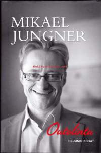 Outolintu, 2010. 1.p. Jungnerin tilitystä omasta tähänastisesta elämästään, jossa on tapahtunut vaikka mitä. Kannattaa lukea!