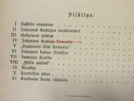 Silmäyksiä ristin tien salaisuuteen Johannes Kastajan elämänkerran walosta