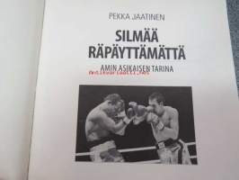 Silmää räpäyttämättä. Amin Asikaisen tarina