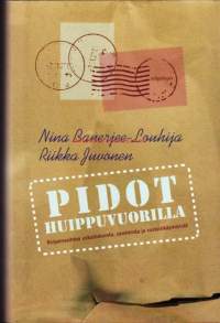 Pidot Huippuvuorilla - Kirjeenvaihtoa uskalluksesta, unelmista ja vastoinkäymisistä. 2009.  Perillepääsemistä paljon tärkeämpää on uskallus astua eteenpäin.