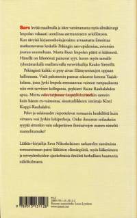 Keltainen vaara, 2004.  Sars-epidemia leviää maailmalla ja iskee varoittamatta myös Impolan pariskunnan uomiinsa asettuneeseen avioliittoon.