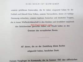 Front am Polarkreis - Deutsche Soldaten im finnischen Urwald - Das Buch eines Lappland-Korps - Bestelleexemplar für die Truppe (ohne Aquarellwiedergaben)