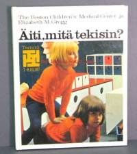 Äiti, mitä minä tekisin? Työskentelyä lapsille