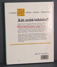 Äiti, mitä minä tekisin? Työskentelyä lapsille