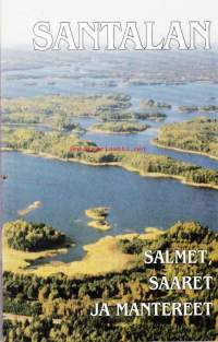 Santalan salmet, saaret ja mantereet. Hankoniemen kristillisen opiston maaperä, maisema ja vaiheet. 1988.
