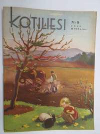 Kotiliesi 1945 nr 9, toukokuu   Kansikuva Martta Wendelin; kevätkylvö.  Puutalo Oy, Tyttärien kerho, Nykyhetken kansanhuoltonäköaloja, Ajankuvaa kevät 1945