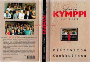 Studio Kymppi esittää - Ristivetoa Kankkulassa, 1995.  Muistoja radio- ja tv-viihteen vuosikymmeniltä.
