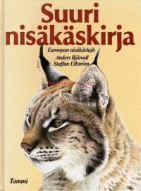 Suuri nisäkäskirja, 1985. Kirjassa on kuvattuina kaikki Euroopan nisäkäslajit, 170 lajia. Mitat, tuntomerkit, elinympäristö, lisääntyminen, levinneisyys, talvilepo