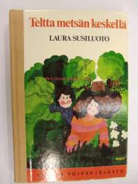 Teltta metsän keskellä  ltk 50