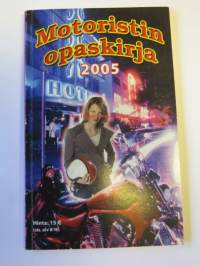 Motoristin opaskirja 2005 &quot;Biker`s Bible&quot;