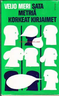 Sata metriä korkeat kirjaimet - dialoginovelleja. 1969.