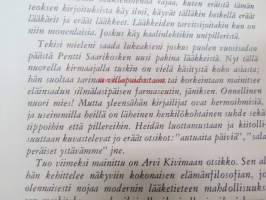 Tropit - Suomalaisten kirjailijoiden kokemuksia lääkkeiden ja lääkäreiden parissa - Farmos Oy:n kustantama lahjakirja sidosryhmilleen