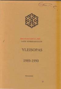 Lapin korkeakoulun yleisopas 1989-1990.