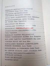 Joulukannel 1976 - Karjalan Liiton joululehti, sis. mm. seur. artikkelit ; Joulu Koti-Jaakkimassa, Viipurilaisii tyyppilöi, Karjalan naisten pellavatyöt tämän