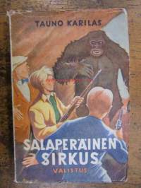 Salaperäinen sirkus - Tauno Karilaan valitut seikkailukertomukset 9.