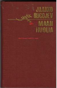 Maa huolia : runoja, runoelmia, suomennoksia