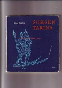 Suksen tarina