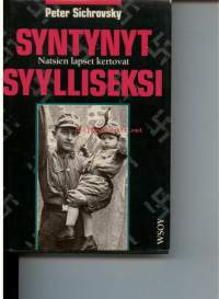 Syntynyt syylliseksi - Natsien lapset kertovat