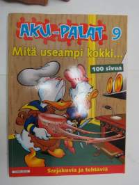 Aku-Palat 9 Mitä useampi kokki...