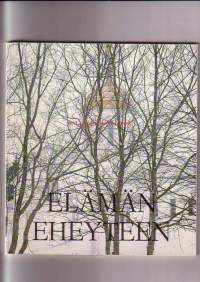 Elämän eheyteen - Uuden Valamon vaiheita ja tulevaisuuden näköaloja