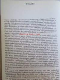Taistojen taipaleelta. Paperityöläiset ja heidän liittonsa 1906-1981