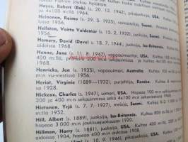 1896-1968 Olympia muistio sekä München 1972 - Ateenasta Mexico Cityyn kultaa - hopeaa - pronssia - Kultaa ja kunniaa missä - koska - kenelle (Kansikuvassa Lasse