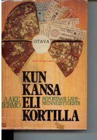 Kun kansa eli kortilla