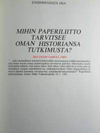 Näkökulmia tulevaisuuteen. Paperiliiton historia 1944 -1986