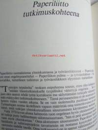 Näkökulmia tulevaisuuteen. Paperiliiton historia 1944 -1986