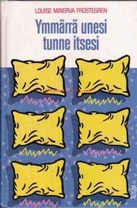 Ymmärrä unesi - tunne itsesi, 1989. 2.p..