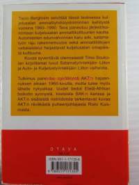 Kovaa peliä kuljetusalalla III - Kuljetusalan ammattiyhdistystoiminta  1960-1990.