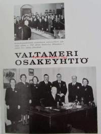 Valtameri osakeyhtiö 1913-1963 - 50 vuotta ulkomaankauppaa