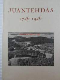 Juantehdas 1746-1946