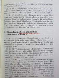 Hitsauksen aiheuttama palon- ja tapaturmanvaara - Kauppa- ja teollisuusministeriön ammattikasvatusosaston tarkastama ja hyväksymä oppikirja