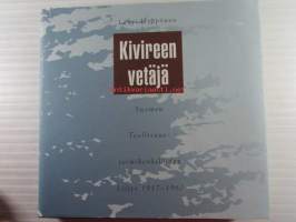 Kivireen vetäjä - Suomen teollisuuden toimihenkilöiden liitto 1917-1967 sis. Lauri Hyppösen nimikirjoituksen