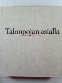 Talonpojan asialla - Veikko Ihamuotila kuusikymmentä vuotta 17.2.1971