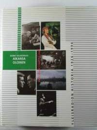 Yleisradion historia 1926-1996, 1-3. -  1 osa: Eino Lyytinen Perustamisesta talvisotaan, Vihavainen Timo Sodan ja vaaran vuodet, 2 osa: Salokangas Raimo Aikansa