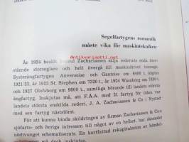 Zachariassen 100 år - Från orgelbyggeri och sjöfart till träförädling- och metallindustri - Zachariassen-bolagen 100 år -innehåller Fartygsregister + lista