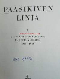 Paaskiven linja osat I-II - Juho Kusti Paaskiven puheita vuosilta 1944-1956