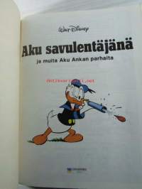Aku savulentäjänä - ja muita Aku Ankan parhaita
