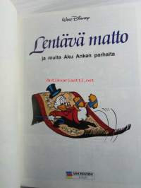 Lentävä matto - ja muita Aku Ankan parhaita