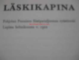 Läskikapina - Pohjolan Punaisen Sissipataljoonan ryöstöretki Lapissa helmikuussa v. 1922