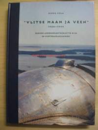 &quot;Ylitse maan ja veen&quot; 1924-1999 Suomen liikennelentäjäliitto ry:n 50-vuotisjuhlajulkaisu SLL 1949-1999