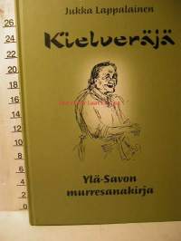 KIELVERÄJÄ  YLÄ-SAVON MURRESANAKIRJA