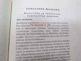 Mitä maalia mihinkin?