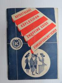 Ostostulkki - Köplexikon - Shopping guide - Einkaufsdolmetscher - Kesko Oy:n (1952) ulkomaalaisia varten painattama tulkkauskirja ostosten teon helpottamiseksi