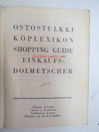 Ostostulkki - Köplexikon - Shopping guide - Einkaufsdolmetscher - Kesko Oy:n (1952) ulkomaalaisia varten painattama tulkkauskirja ostosten teon helpottamiseksi