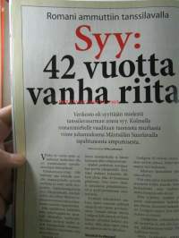 Alibi 2008 nr 1 -mm. Kai Salomaan kohtalo ratkeaa, Romani ammuttiin tanssilavalla, Veera puukotti kihlattuaan, 70-vuotias surmasi vaimonsa vasaralla, Syytön istui